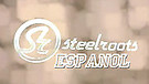 Steelroots - Español