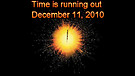 Time is running out - December 11, 2010