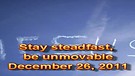 Stay steadfast, be unmovable – December 26, 20...