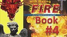 Book FOUR:(2/4) Baptized by Blazing Fire, Spirit...