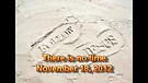 There is no time – November 18, 2012