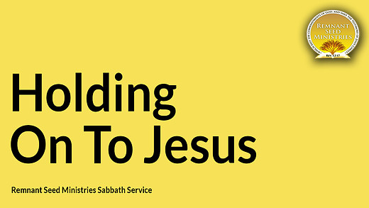 Holding On To Jesus