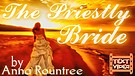 The Priestly Bride by Anna Rountree