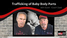 The Ultimate Trafficking of Human Body Parts Rev...