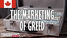 The Marketing of Covetousness and Greed