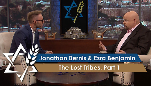 Jonathan Bernis & Ezra Benjamin | The Lost Tribes, Part 1