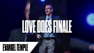 Love Does Finale | Pastor Jordan Wig...