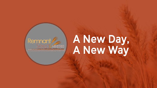 A New Day, A New Way