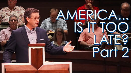 America... Is It Too Late? Part 2