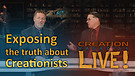 (8-11) Exposing the truth about creationists