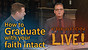 (8-12) How to graduate with your faith intact