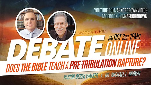 Does the Bible Teach a Pre-Tribulation Rapture? - DEBATE