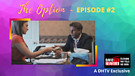 The Option Episode 2. She wants their baby. He d...