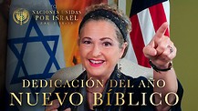 Bilingulal / Bilingüe – Dedication of the Biblical New Year / La Dedicación del Año Nuevo Bíblico