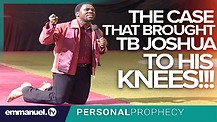 THE CASE THAT BROUGHT TB JOSHUA TO HIS KNEES!!!