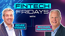 Fintech Friday Episode #18 with Michael Hammond
