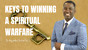 Keys to winning a Spiritual warfare -Submit to God | Dr. Kazumba Charles
