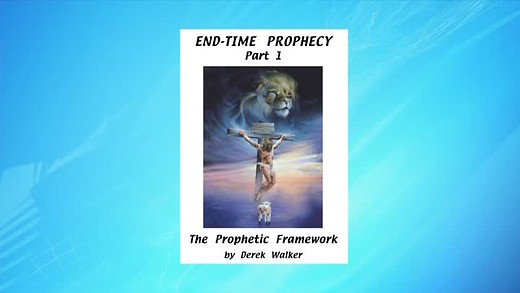 Book: End-Time Prophecy (Part 1) - by Derek Walker