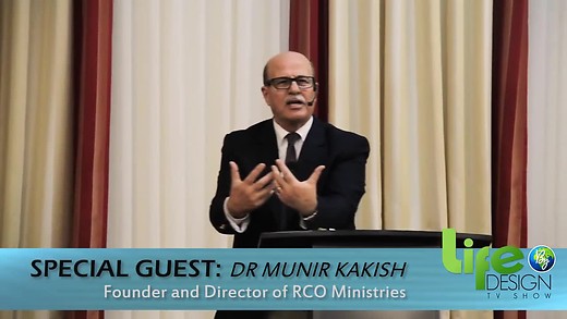 Life By Design, Pastor Alister Smiley, Guest Speaker Dr. Munir Kakish
