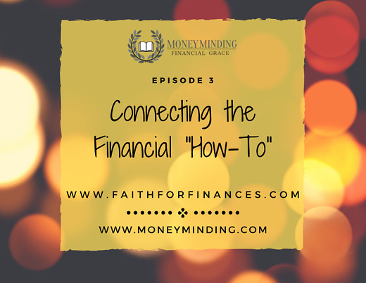 Connecting the Financial "How-To" Faith for Finances, with Sam Piercy