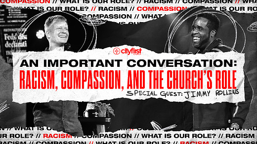 Racism, Compassion, & The Church’s Role: A Converstion with Jeremy DeWeerdt & Jimmy Rollins