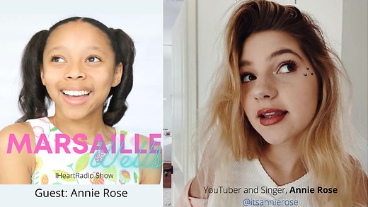 Marsaille Wells interviews YouTuber and Influencer, Annie Rose [iHeartRadio]