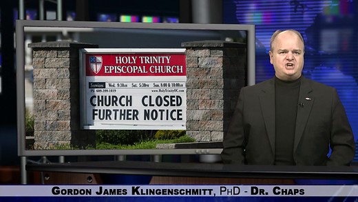 Dr. Chaps Reports How COVID Is Attacking Religious Freedom and Closing Churches.