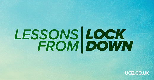 Lessons From Lockdown