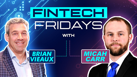 Fintech Friday Episode #16 with Micah Carr