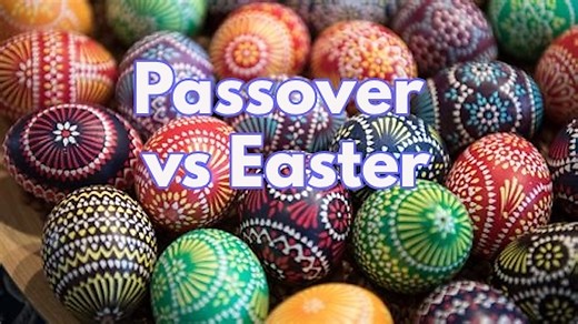 Easter or Passover?