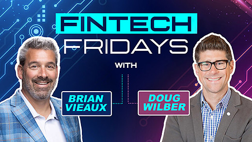 Fintech Friday Episode #31 with Doug Wilber