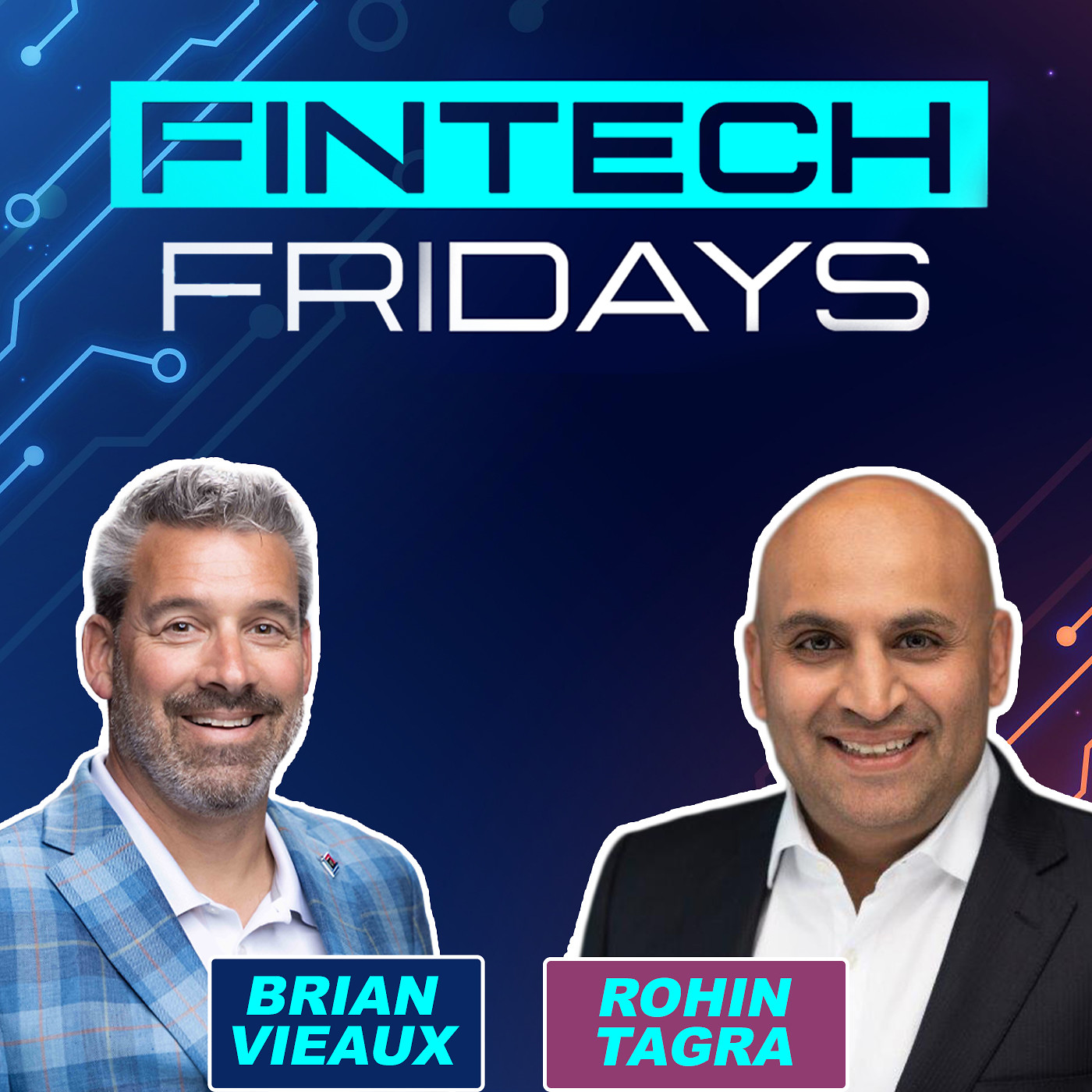 Fintech Friday Episode #36 with Rohin Tagra