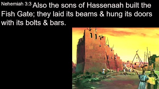 Nehemiah 3 - Rebuilding the Walls