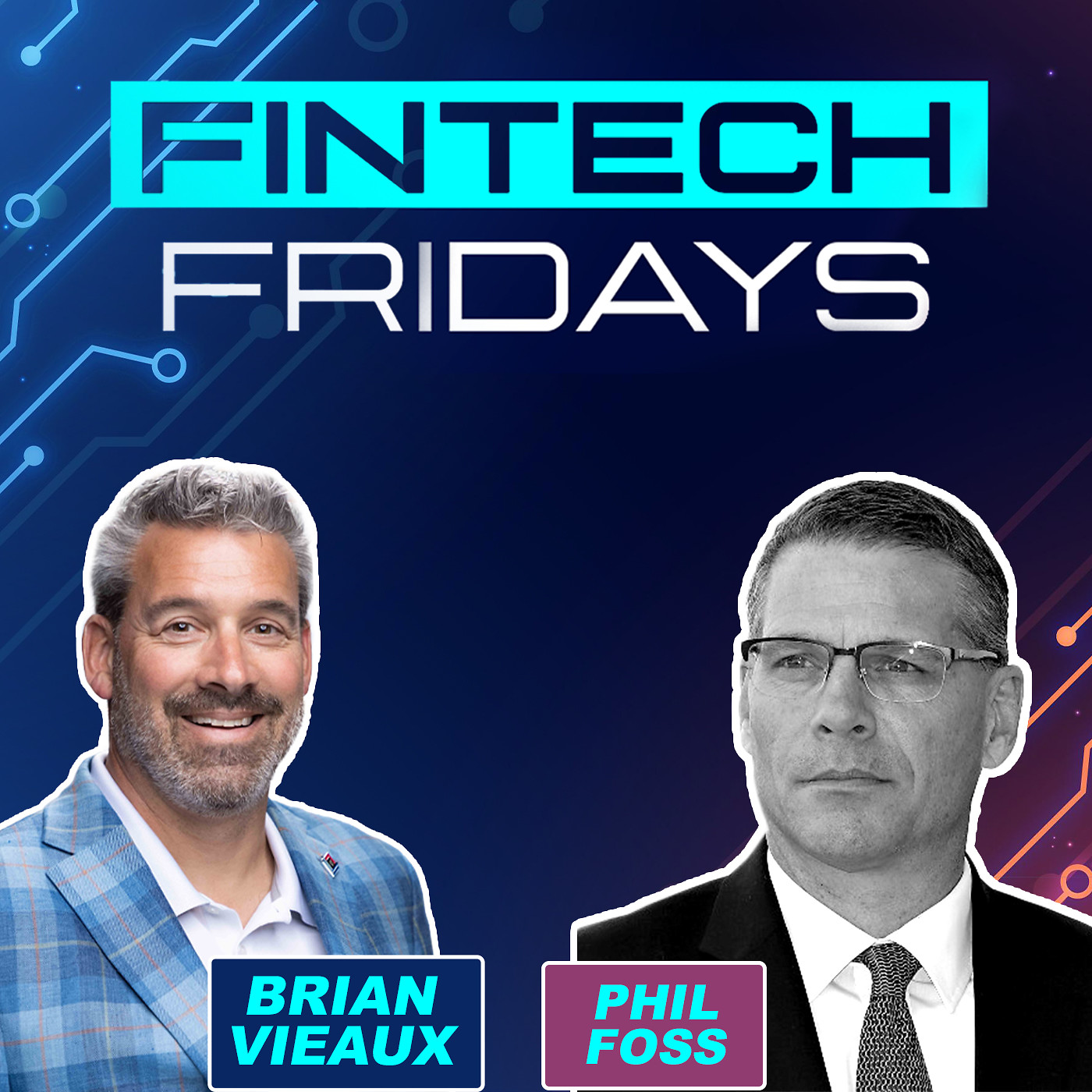 Fintech Friday Episode #41 with Phil Foss