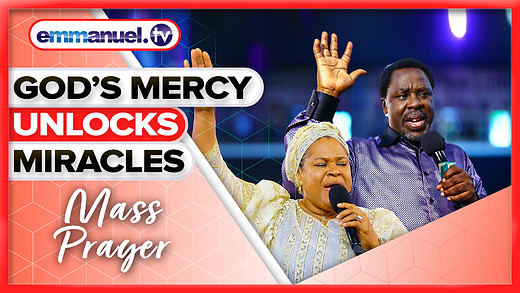 The Quality of God's Mercy | SCOAN Mass Prayer 30.04.2023
