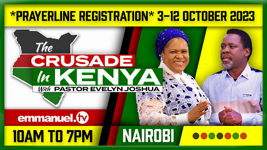PRAYERLINE REGISTRATION FOR KENYA CRUSADE WITH PASTOR EVELYN JOSHUA | 3RD - 12TH OCTOBER 2023